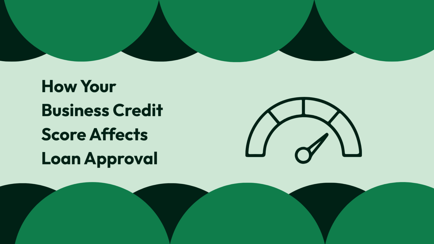 Business Credit Score and Loan Approval